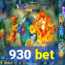 930 bet